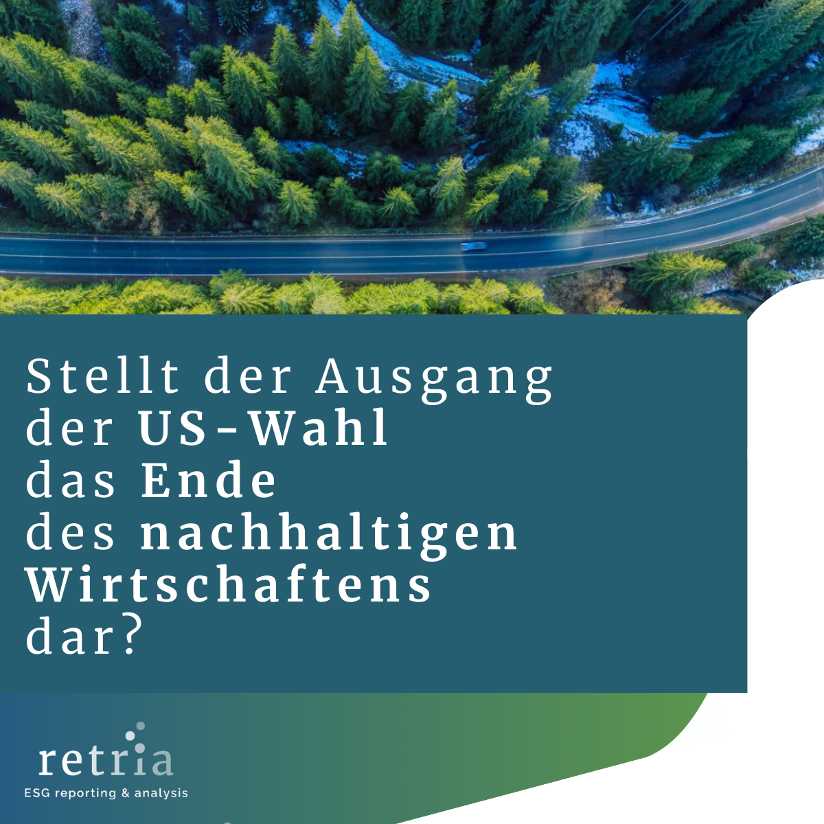 US-Wahl 2024 und ihre Auswirkungen auf nachhaltiges Wirtschaften